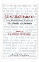 Couverture du livre « Le mahabharata t.1 ; la génèse du monde » de Schaufelberger Gille aux éditions Presses De L'universite De Laval