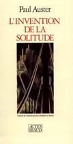 Couverture du livre « L'invention de la solitude » de Paul Auster aux éditions Actes Sud