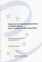 Couverture du livre « L'execution des decisions administratives et juridictionnelles » de  aux éditions Documentation Francaise