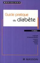 Couverture du livre « Guide pratique du diabète (4e édition) » de Grimaldi-A aux éditions Elsevier-masson