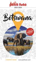 Couverture du livre « GUIDE PETIT FUTE ; COUNTRY GUIDE : Botswana (édition 2021) » de Collectif Petit Fute aux éditions Le Petit Fute