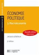 Couverture du livre « Économie politique t.3 ; macroéconomie (5e édition) » de Jacques Genereux aux éditions Hachette Education