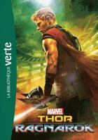 Couverture du livre « Bibliothèque Marvel t.18 ; Thor - Ragnarok » de Marvel aux éditions Hachette Jeunesse