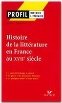 Couverture du livre « Histoire de la littérature en France au XVI siècle » de Robert Horville aux éditions Hatier