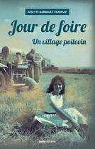 Couverture du livre « Jour de foire ; un village poitevin » de Josette Barbault-Hovasse aux éditions Geste