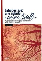Couverture du livre « Entretien avec une aidante surnaturelle... » de Mario Paquet aux éditions Presses De L'universite De Laval