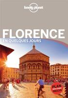 Couverture du livre « Florence en quelques jours (3e édition) » de Collectif Lonely Planet aux éditions Lonely Planet France
