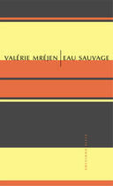 Couverture du livre « Eau sauvage » de Valerie Mrejen aux éditions Editions Allia