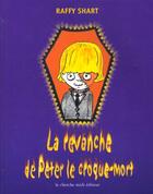 Couverture du livre « Peter Le Petit Croque-Mort » de Raffy Shart aux éditions Cherche Midi