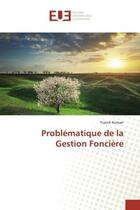 Couverture du livre « Problematique de la gestion fonciere » de Koman Franck aux éditions Editions Universitaires Europeennes