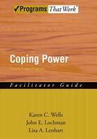 Couverture du livre « Coping Power: Parent Group Facilitator's Guide » de Lenhart Lisa aux éditions Oxford University Press Usa