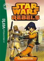 Couverture du livre « Star Wars - rebels t.1 ; les aventures d'Ezra » de  aux éditions Hachette Jeunesse