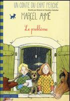 Couverture du livre « Le probleme - un conte du chat perche » de Ayme/Sabatier aux éditions Gallimard-jeunesse