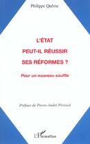 Couverture du livre « L'etat peut-il reussir ses reformes ? - pour un nouveau souffle » de Philippe Queme aux éditions L'harmattan