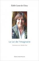 Couverture du livre « Edith Canat de Chizy : la loi de l'imaginaire » de Michele Tosi aux éditions Aedam Musicae