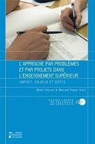 Couverture du livre « L'approche par probleme et par projet dans l'enseignement superieur » de Frenay Galand aux éditions Pu De Louvain