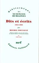Couverture du livre « Dits et écrits 1954-1988 t.4 ; 1980-1988 » de Michel Foucault aux éditions Gallimard