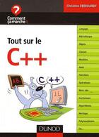 Couverture du livre « Tout sur le C++ » de Eberhardt aux éditions Dunod