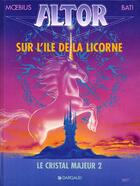Couverture du livre « Altor Tome 2 : sur l'île de la licorne » de Jean Giraud et Marc Bati aux éditions Dargaud