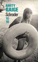 Couverture du livre « Schroder » de Amity Gaige aux éditions 10/18