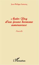 Couverture du livre « Auto-psy d'un jeune homme amoureux » de Jean-Philippe Samarcq aux éditions L'harmattan