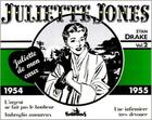 Couverture du livre « Juliette Jones t.2 ; 1954-1955 » de Drake aux éditions Futuropolis