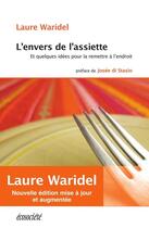 Couverture du livre « L'envers de l'assiette et quelques idées pour la mettre à l'endroit » de Laure Waridel aux éditions Ecosociete