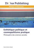 Couverture du livre « Esthetique politique et cosmopolitisme pratique » de Gabryel-N aux éditions Dictus