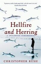 Couverture du livre « Hellfire And Herring » de Christopher Rush aux éditions Profil Digital