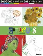 Couverture du livre « Les couleurs » de Louise Heugel aux éditions Palette