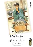 Couverture du livre « March comes in like a lion Tome 4 » de Chica Umino aux éditions Kana