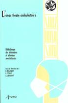 Couverture du livre « L'anesthesie ambulatoire » de Balagny aux éditions Arnette