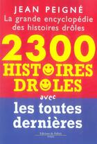 Couverture du livre « La grande encyclopedie des histoires droles 2006 » de Peigne-J aux éditions Fallois