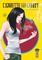 Couverture du livre « Cigarette and cherry Tome 3 » de Daishiro Kawakami aux éditions Kana