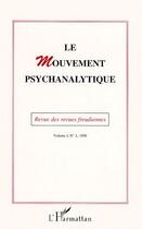 Couverture du livre « Le mouvement psychanalytique (édition 1998) » de  aux éditions L'harmattan
