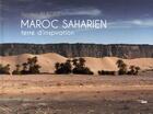 Couverture du livre « Maroc saharien ; terre d'inspiration » de Nezha Alaoui aux éditions Cherche Midi
