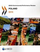 Couverture du livre « Poland ; OECD environmental performance reviews (édition 2015) » de Ocde aux éditions Ocde