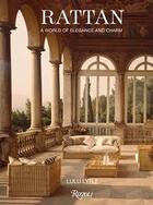Couverture du livre « Rattan a world of elegance and charm » de Lulu Lytle aux éditions Rizzoli