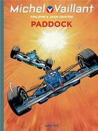 Couverture du livre « Michel Vaillant Tome 58 : paddock » de Jean Graton aux éditions Dupuis