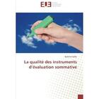 Couverture du livre « La qualite des instruments d'evaluation sommative » de Sidibe Brahima aux éditions Editions Universitaires Europeennes