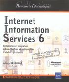 Couverture du livre « Internet information server ; version 6 » de Johnny Brochard aux éditions Eni
