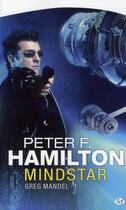 Couverture du livre « Greg Mandel Tome 1 : Mindstar » de Peter F. Hamilton aux éditions Bragelonne