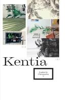 Couverture du livre « Kentia » de Chemarin /Leleu aux éditions Incertain Sens