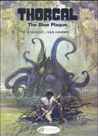 Couverture du livre « Thorgal t.17 ; the blue plague » de Jean Van Hamme et Grzegorz Rosinski aux éditions Cinebook