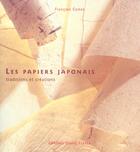 Couverture du livre « Les papiers japonais : traditions et creations » de Gonse-Yasuda-Carrio aux éditions Ouest France