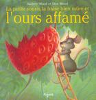 Couverture du livre « Petite souris la fraise bien mure et l'ours » de Wood D aux éditions Mijade