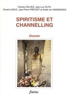 Couverture du livre « Spiritisme et channelling. dossier » de  aux éditions Fidelite