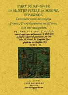 Couverture du livre « L'art de naviguer de maistre Pierre de Médine, espaignol » de Emile Marco De Saint-Hilaire aux éditions Maxtor