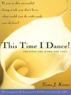 Couverture du livre « This Time I Dance! » de Kieves Tama aux éditions Penguin Group Us