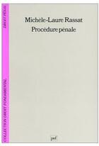 Couverture du livre « Procédure pénale » de Michele-Laure Rassat aux éditions Puf